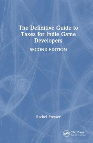 The Definitive Guide to Taxes for Indie Game Developers