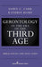 Gerontology in the Era of the Third Age