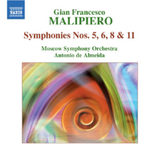 Gian Francesco Malipiero: Symphonies Nos. 5, 6, 8 & 11
