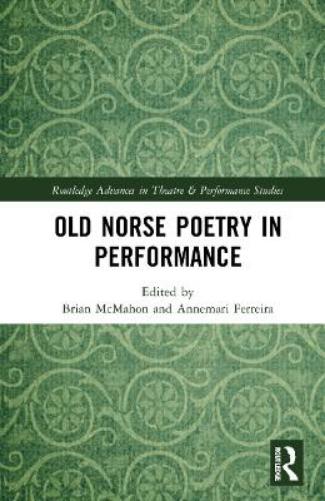 Old Norse Poetry in Performance