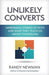 Unlikely Converts