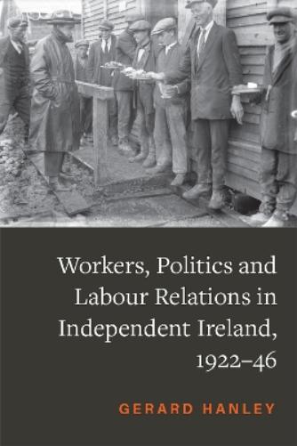 Workers, Politics and Labour Relations