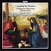 Cristobal De Morales: O Magnum Mysterium