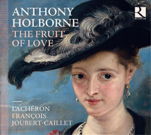Anthony Holborne: The Fruit of Love