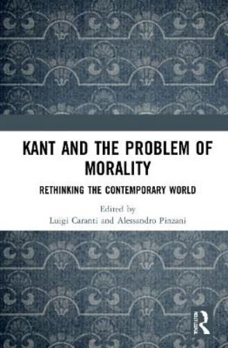 Kant and the Problem of Morality