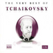 The Very Best of Tchaikovsky
