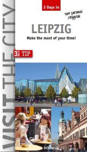 Visit the City - Leipzig (3 Days In)