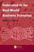 Federated AI for Real-World Business Scenarios