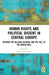 Human Rights and Political Dissent in Central Europe