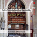 Felix Mendelssohn: Organ Works