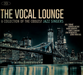The Vocal Lounge: A Collection of the Coolest Jazz Singers