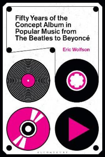 Fifty Years of the Concept Album in Popular Music