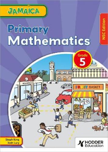 Jamaica Primary Mathematics Book 5 NSC Edition