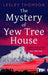 The Mystery of Yew Tree House