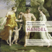 Handel: Alexander's Feast/The Choice of Hercules