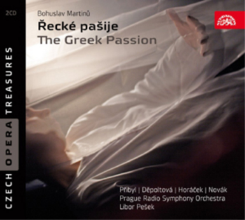 Bohuslav Martinu: The Greek Passion