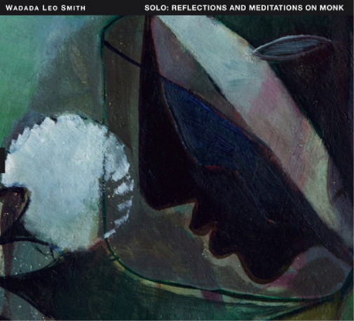 Solo: Reflections and Mediations On Monk