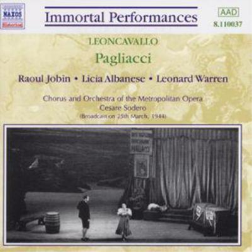 Leoncavallo: I Pagliacci (Gesamtaufnahme) (Live-Mitschnitt der Rundfunksendung vom 25.03.1944 mit Originalkommentaren von Milton Cross