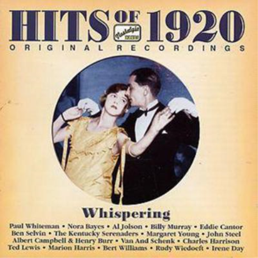 Hits of 1920's - 'Whispering'