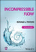 Incompressible Flow