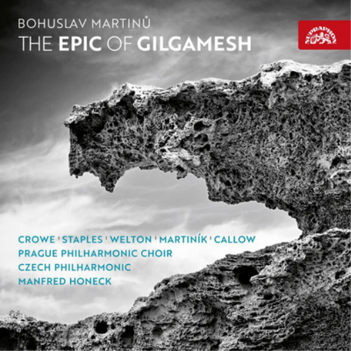 Bohuslav Martinu: The Epic of Gilgamesh