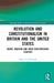 Revolution and Constitutionalism in Britain and the U.S.