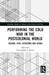 Performing the Cold War in the Postcolonial World