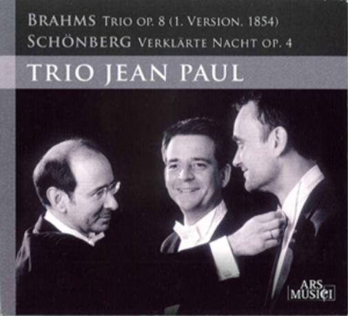 Brahms: Trio, Op. 8/Schoenberg: Verklarte Nacht, Op. 4