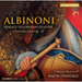 Albinoni: Homage to a Spanish Grandee: Concertos from Op. 10