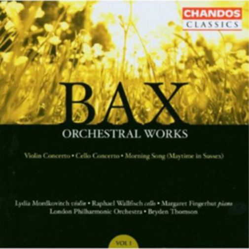 Bax: Orchestral Works - Volume 1