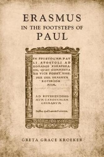 Erasmus in the  Footsteps of  Paul