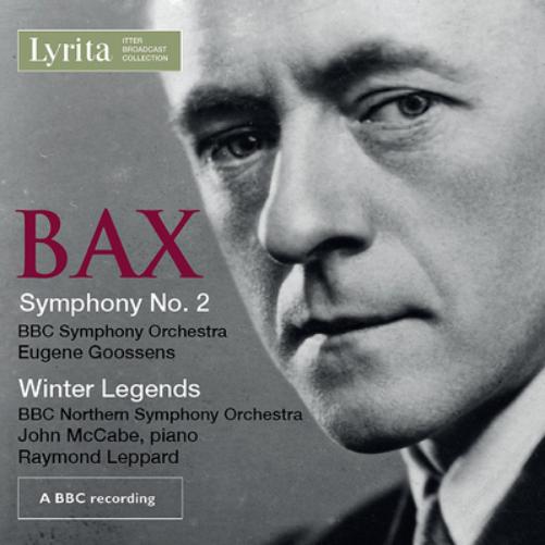 Bax: Symphony No. 2/Winter Legends
