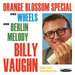Orange Blossom Special/Wheels/Berlin Melody