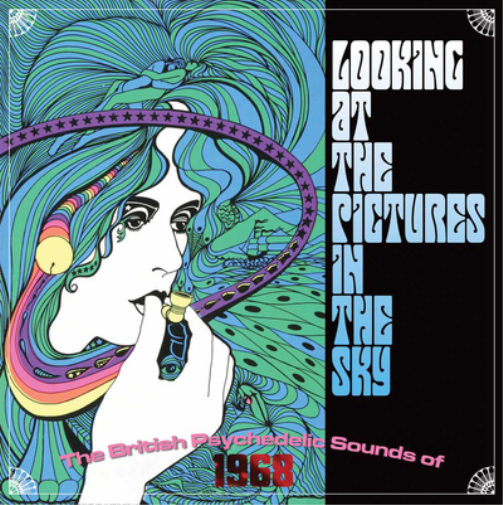Looking at the Pictures in the Sky: The British Psychedelic Sounds of 1968