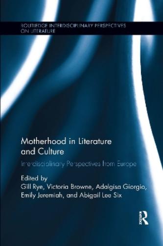 Motherhood in Literature and Culture