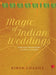 MAGIC OF INDIAN WEDDINGS