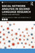 Social Network Analysis in Second Language Research