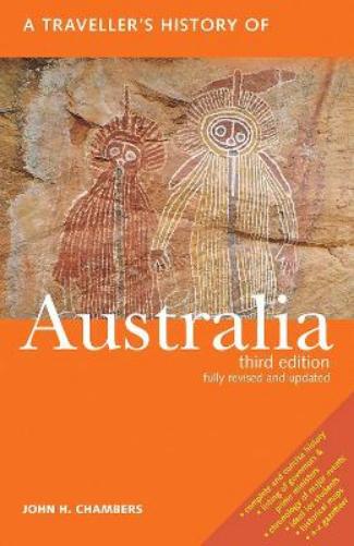 Traveller's History of Australia, A (Interlink Traveller's Histories
