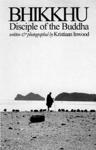 Bhikku: Disciple of the Buddha