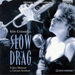 The Slow Drag: A Jazz Musical