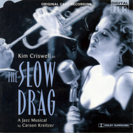 The Slow Drag: A Jazz Musical