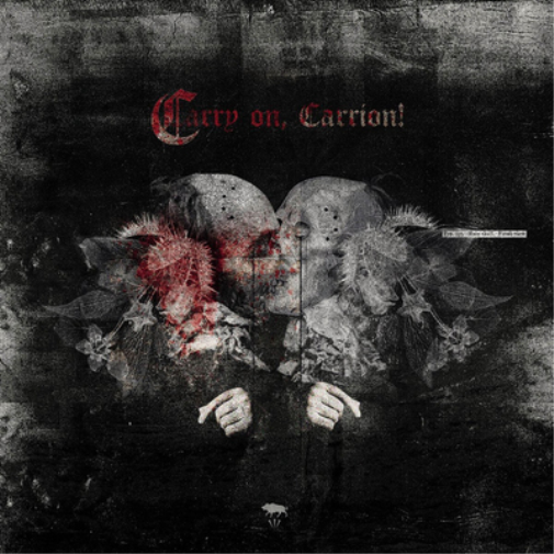 Carry On, Carrion!