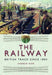 Railway - British Track Since 1804