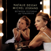 Natalie Dessay: Between Yesterday and Tomorrow