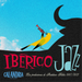 Ibérico Jazz: Los Producciones De Antoliano Toldos 1967/1972