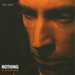 Nothing Is