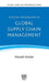 Concise Introduction to Global Supply Chain Management
