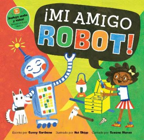 ¡Mi amigo Robot!