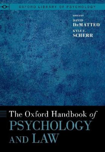 The Oxford Handbook of Psychology and Law