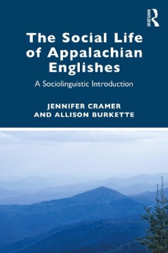 The Social Life of Appalachian Englishes